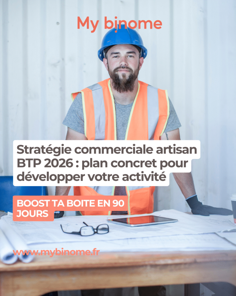 Stratégie commerciale 2026 pour artisan du BTP : organisation, fidélisation et visibilité locale