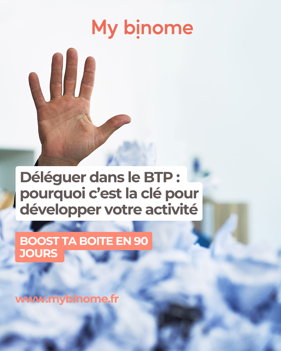 Déléguer dans le BTP pour développer son entreprise artisanale